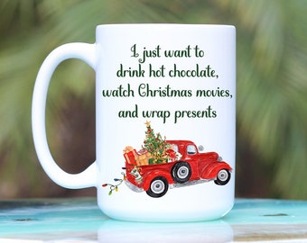 Christmas Movie Mug - Bake Stuff Mug - Christmas Mug - Hot Chocolate Mug - Hot Chocolate Christmas Mug - Christmas Truck Mug - Gift For Mom