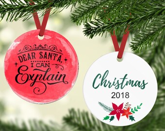 I Can Explain Ornament - Funny Ornament - Funny Christmas Ornament - Dear Santa Ornament - Custom Ornament - Gift For Child - Kids Ornament