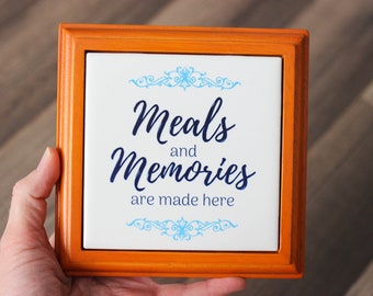 Meals and Memories Are Made Here Trivet - Memories Trivet - Kitchen Decor - Kitchen Trivet - Memories Made In The Kitchen
