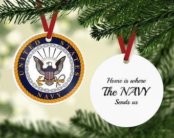 US Navy Ornament - Home Is Where The Navy Sends Us Ornament - Navy Christmas Ornament - Navy Family Gift - We Are A Navy Family