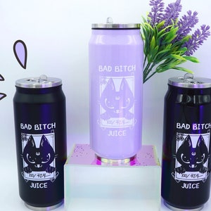 Bad B*tch Juice Reusable Cold and Hot Thermos: 17 0z