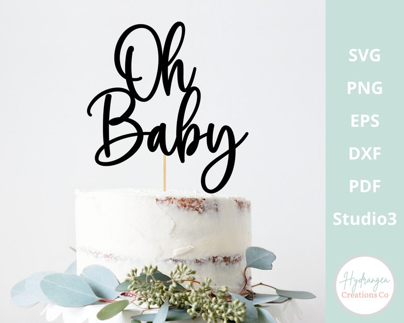 Oh Baby Cake Topper SVG Baby Shower Cake Topper SVG Gender Reveal Template Party Decor DXF Png Eps Cricut Laser Cut File image 1