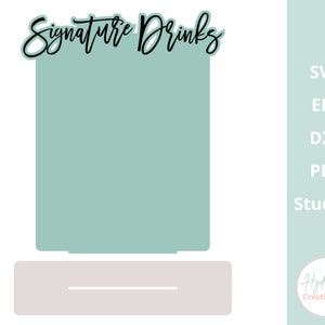 Signatur Drink Sign SVG Bar Menü Zeichen | Hochzeit Schilder mit Ständer Vorlage | Acryl Holz benutzerdefinierte Cocktail Signage Glowforge Laser Cut Dateien