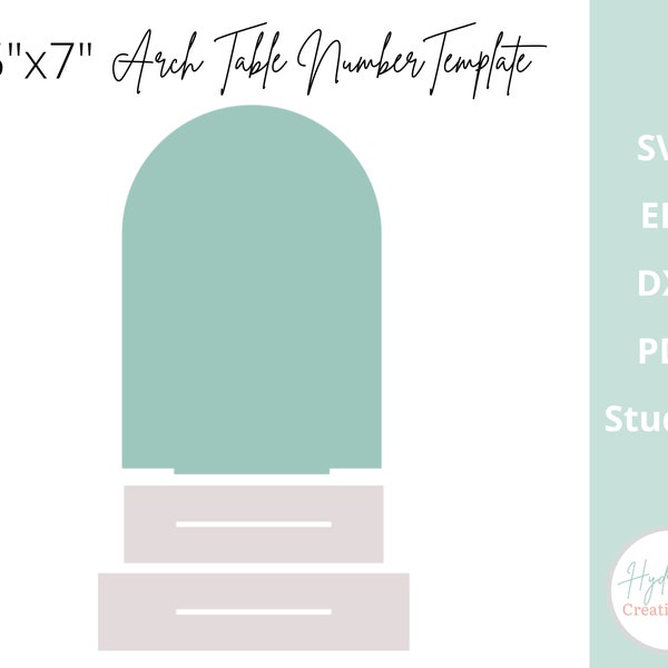 Arch Table Numbers 5"x7" SVG Wedding Sign Table Decor - Acrylic Wood Template - Wedding Signage DXF Eps Glowforge Laser Cut File