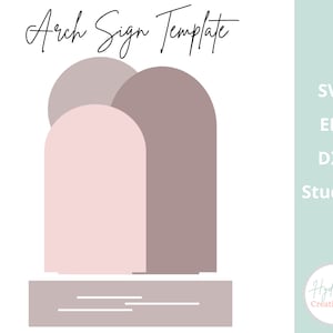 Arch Sign SVG Wedding Template - Social Media Sign - Triple Arch with Stand - DXF PNG Eps Glowforge Cricut Laser Cut File