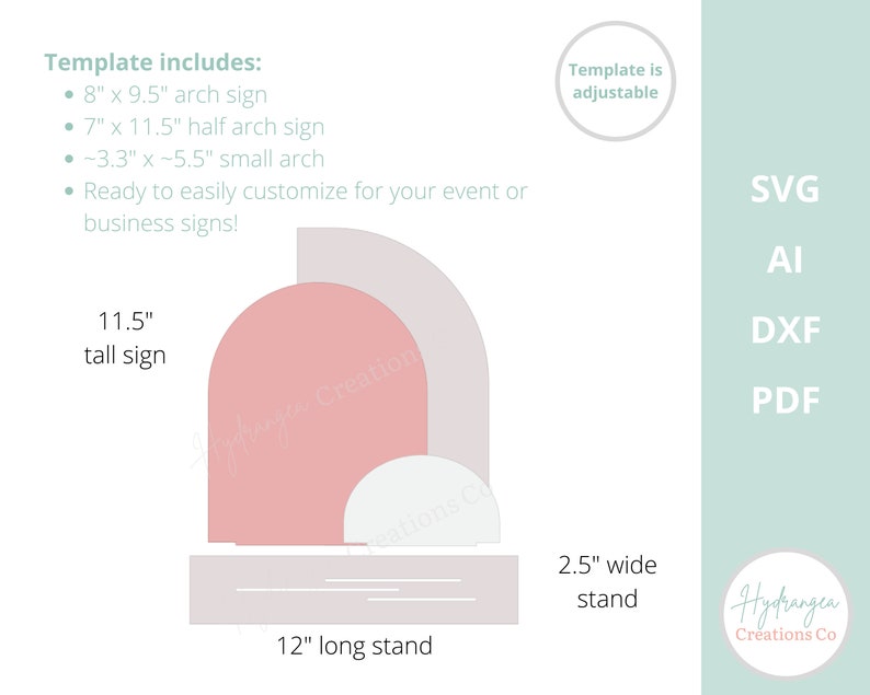 May include: A digital template for creating arch signs. The template includes three different arch sizes: 8 inches by 9.5 inches, 7 inches by 11.5 inches, and a small arch. The template also includes a 12-inch long stand and a 2.5-inch wide stand. The template is available in SVG, AI, DXF, and PDF formats.