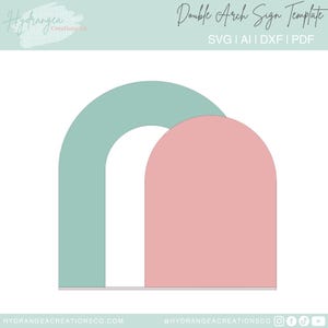 May include: Double arch sign template in SVG, AI, DXF, and PDF formats. The template features two arches, one in a light blue-green color and the other in a light pink color.