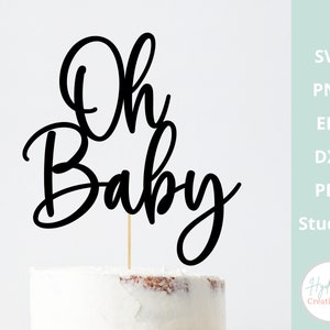 Oh Baby Cake Topper SVG Baby Shower Cake Topper SVG Gender Reveal Template Party Decor DXF Png Eps Cricut Laser Cut File image 5