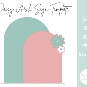 Bloembarbord | Boog acryl teken SVG Daisy thema bruids douche, baby, verjaardagsfeestje decor, tafelblad teken | Lasergesneden bestand Glowforge