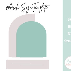 Arch Sign SVG Wedding Template - Social Media Sign - Half Arch Double Arch - DXF PNG Eps Glowforge Cricut Laser Cut File