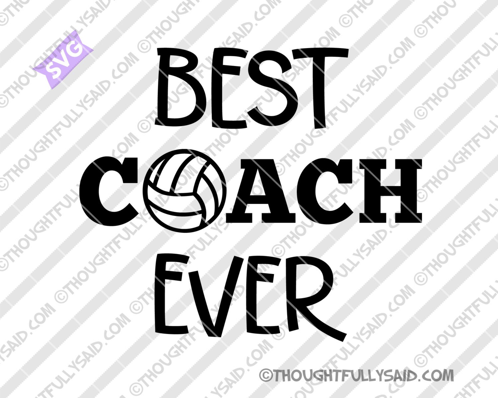Best Coach Ever Volleyball SVG Cutting File Design Jpg Pdf Png Etsy