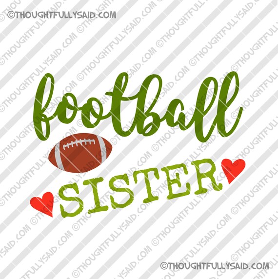 Football Sister Svg Png Dxf Eps Cut Files Football Design Etsy
