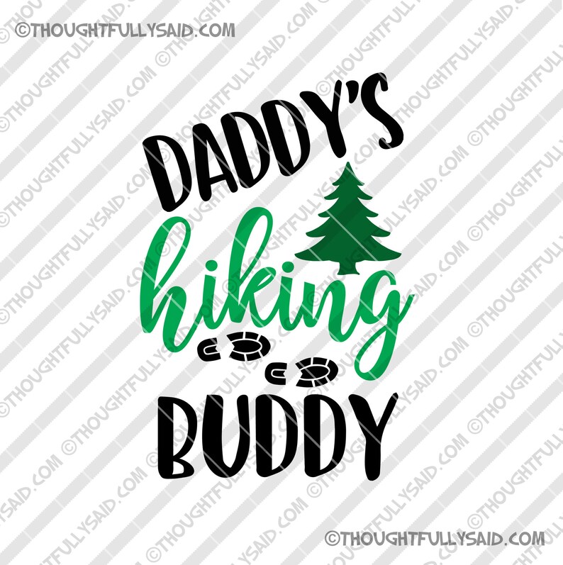 Download Daddy's Hiking Buddy SVG design jpg dxf png eps die | Etsy