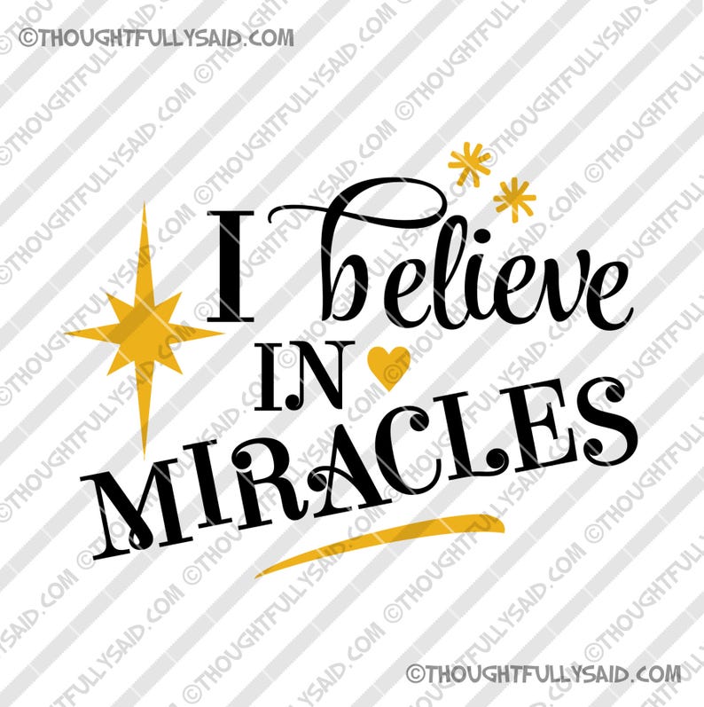 I Believe in Miracles SVG Design Dxf Png Eps Files Die - Etsy