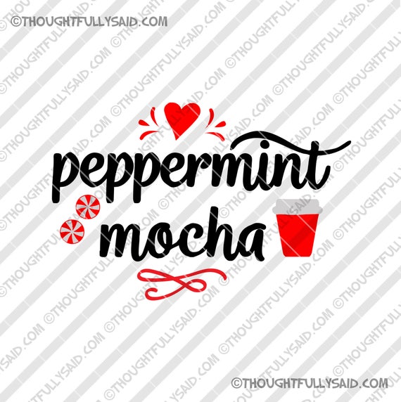 Peppermint Mocha SVG DXF png eps coffee design files Etsy