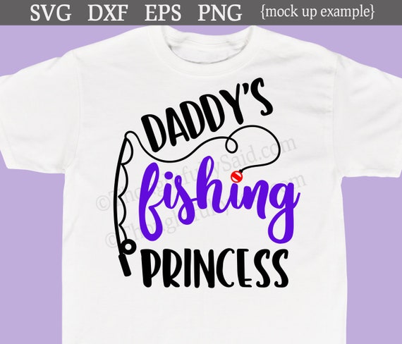 Download Daddy S Fishing Princess Svg Design Dxf Png Eps Die Etsy