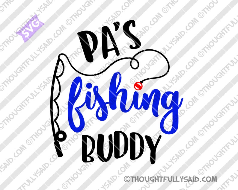 Download Pa's Fishing Buddy SVG design jpg dxf png eps vector die ...