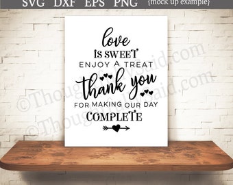 Love is Sweet Enjoy a Treat SVG dxf png eps vector die cutting wedding design files, for Cricut Silhouette