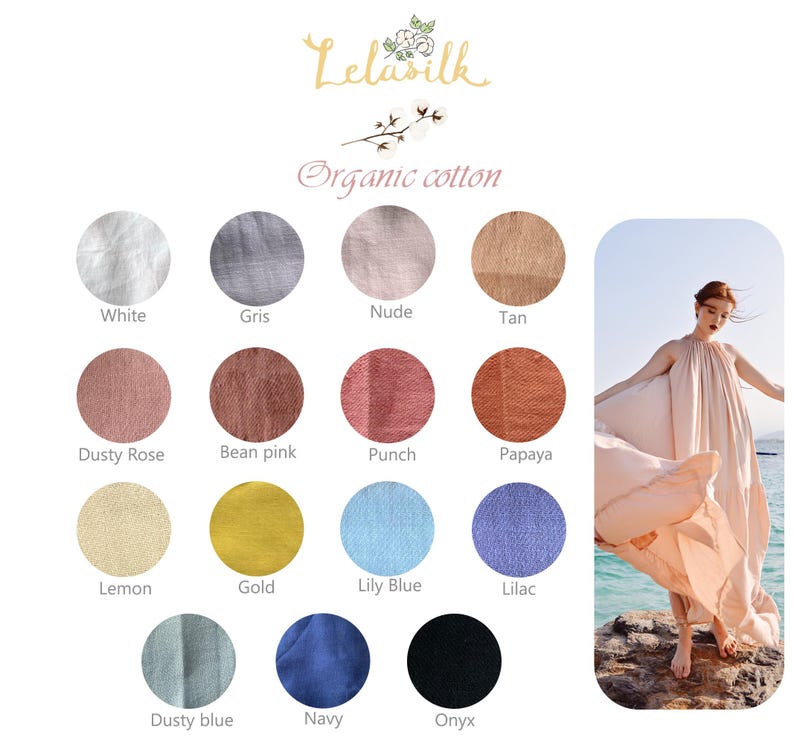 May include: Color chart showing 14 different fabric swatches in various colors, including white, gray, nude, tan, dusty rose, bean pink, punch, papaya, lemon, gold, lily blue, lilac, dusty blue, navy, and onyx. The text "Lelasilk Organic cotton" is at the top of the chart.