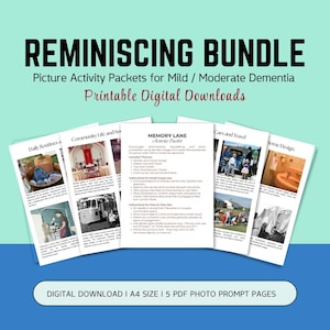 May include: A bundle of printable digital downloads titled "Reminiscing Bundle" for mild to moderate dementia. The bundle includes picture activity packets with themes like Daily Routines, Community Life, and Cars and Travel. The text "Printable Digital Downloads" is also visible.