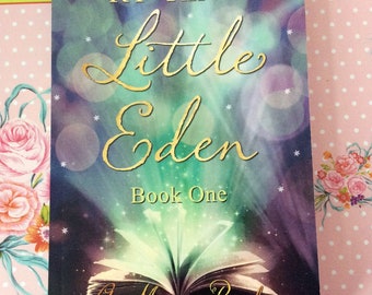 Little Eden Book One - a Novel in paperback - signed copy