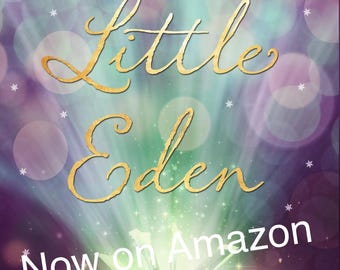 Little Eden Book One - Una novela en rústica - copia firmada