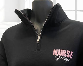 Personalized nurse pullover, embroidered sweatshirt, custom nurse zip sweatshirt, custom embroidered nurse sweatshirt, Cute Nurse sweater