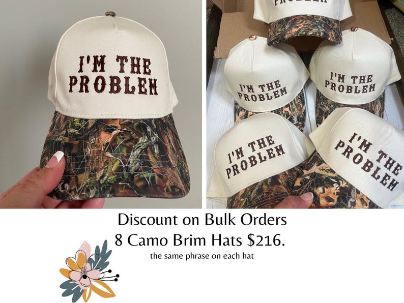 I’m the problem trucker hat, embroidered camo hat, 2 tone camo hat, camo problem hat, cute hat for concert, camo girl hat, trendy camo hat image 9