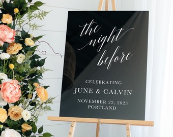The Night Before Acrylic Rehearsal Dinner Welcome Sign, Modern Event Decor, Clear, Frosted, Opaque, Painted, Customized, Script - Rose