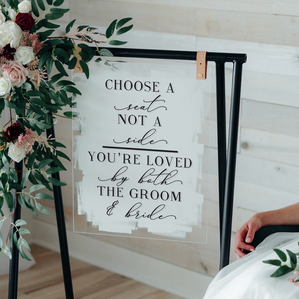 Acrylic Wedding Seating Sign, Choose a Seat, Modern Decor, Clear, Frosted, Opaque, Painted Back, Custom, Script, Hand Lettered - DAHLIA