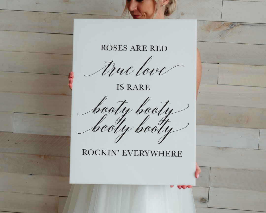 Roses Are Red, Booty Rockin' Everywhere Acrylic Sign, Modern Event