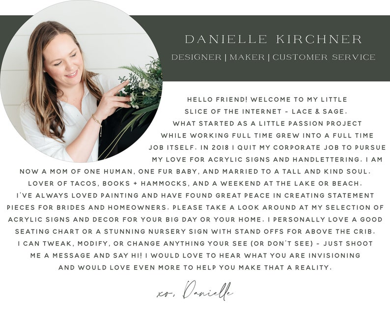 Pu&ograve; includere: Immagine promozionale con Danielle Kirchner, designer, creatrice e responsabile del servizio clienti. L'immagine include testo che d&agrave; il benvenuto ai visitatori del suo negozio online, Lace & Sage, e descrive la sua passione per la creazione di insegne e decorazioni in acrilico.