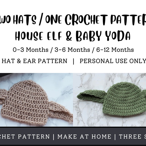 Crochet Pattern -  Bestselling Grogu /  Elf Hat  | Beginner - Intermediate | 3 sizes | Make @ Home | Hat & Ears | 1 Pattern - 2 Colours