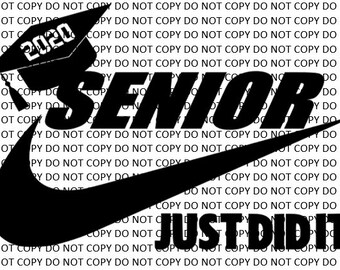 Download Senior 2018 Nike Just did it graduation svg png dxf
