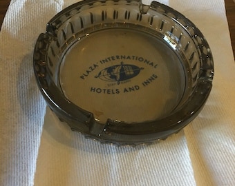 Man Cave Ashtray Vintage Plaza International Hotel and Inns Ashtray Clear Smokey Gray Ashtray Casino Style Gray Ashtray