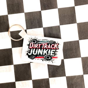 Dirttrack Junkie Keychain: Racing Fan Gift