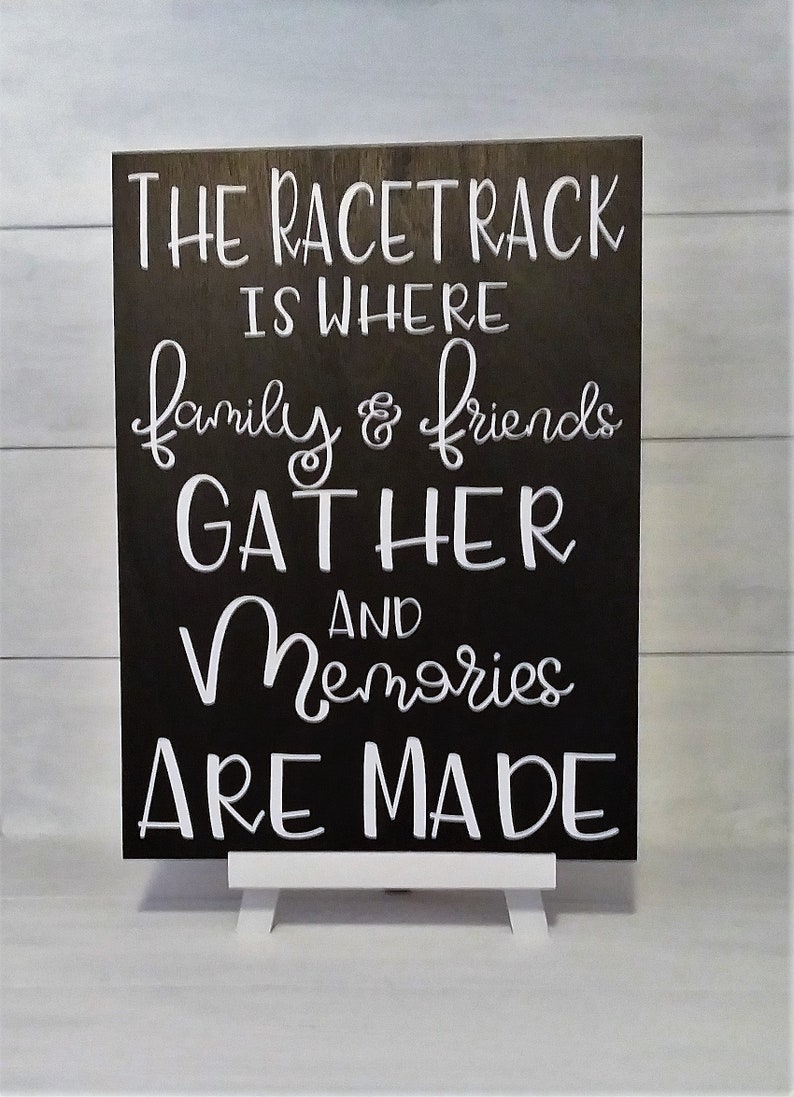 Racing Signs . the Racetrack is Where Family and Friends | Etsy
