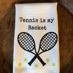 PDX Flower Power "Tennis is my racket "Towel Waffle Weave towel