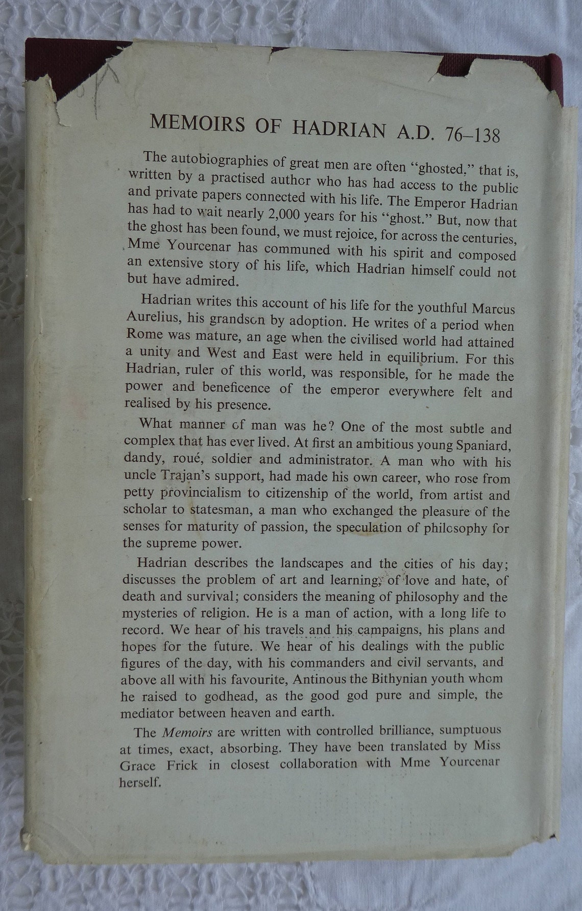 Memoirs of Hadrian by Marguerite Yourcenar Memoirs of Hadrian by Marguerite Yourcenar