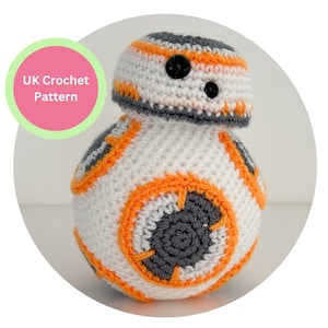 BB8 UK Crochet Pattern - Amigurumi Droid – UK Terms