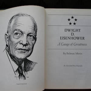 DWIGHT D. EISENHOWER A Gauge of Greatness by Relman Morin