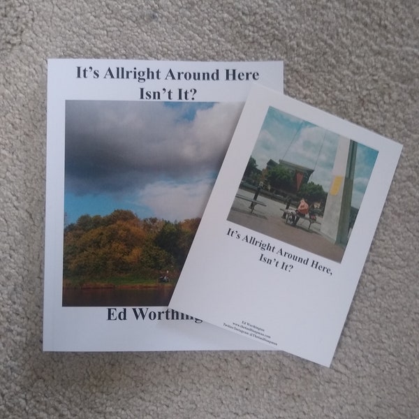 Fotobuch - "It's allright around here, isn't it?" von Ed Worthington