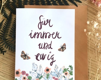 Happy Wedding Card, Congratulations on your Wedding, "für Immer & Ewig" , Floral Wedding, Eternal Love,  Gift Card Wedding
