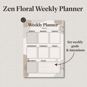 Op de afbeelding: Een wekelijkse planner met een zen bloemenontwerp. De planner heeft een neutraal kleurenpalet met bloemaccenten en de tekst "Zen Floral Weekly Planner". Het bevat secties voor elke dag van de week en ruimte voor het stellen van wekelijkse doelen en intenties.