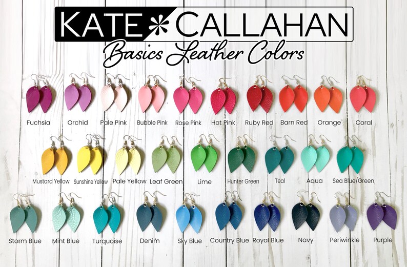 May include: A chart of 30 different leather earring colors, including fuchsia, orchid, pale pink, bubble pink, rose pink, hot pink, ruby red, barn red, orange, coral, mustard yellow, sunshine yellow, pale yellow, leaf green, lime, hunter green, teal, aqua, sea blue/green, storm blue, mint blue, turquoise, denim, sky blue, country blue, royal blue, navy, periwinkle, and purple. The earrings are all in the shape of a teardrop.