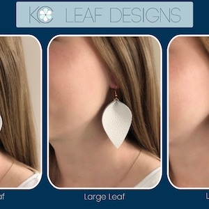 May include: Three pairs of white leather earrings in the shapes of leaves. The earrings are shown on a model's ear. The earrings are labeled "Small Leaf", "Large Leaf", and "Long Leaf".