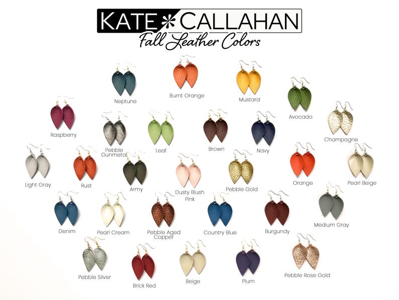 May include: A collection of 24 different colored leather earrings in the shape of a teardrop. The colors include: Burnt Orange, Mustard, Raspberry, Pebble Gunmetal, Leaf, Brown, Navy, Avocado, Champagne, Light Gray, Rust, Army, Pebble Gold, Dusty Blush Pink, Orange, Pearl Beige, Denim, Pearl Cream, Pebble Aged Copper, Country Blue, Burgundy, Pebble Silver, Brick Red, Beige, and Plum.