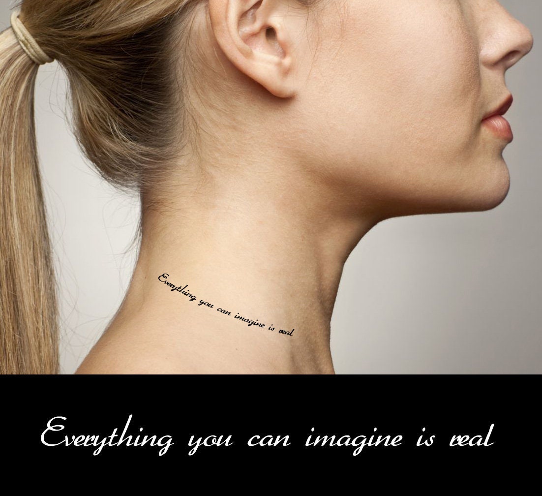 Quote Temporary Tattoos Everything You Can Imagine Is Real Etsy