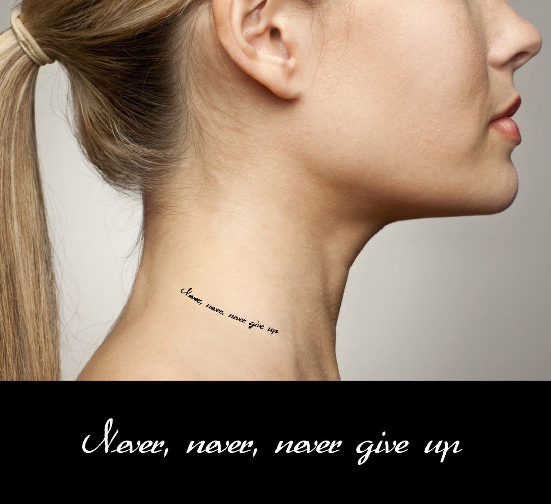 Inspirational Quotes Temporary Tattoos Never Never Never - Etsy