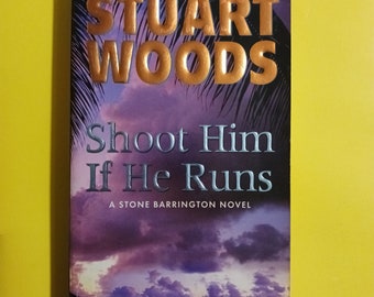 Shoot Him If He Runs (A Stone Barrington Novel)